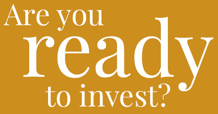 are-you-ready-to-invest Are you ready to invest?